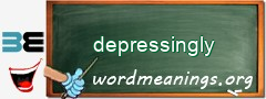 WordMeaning blackboard for depressingly